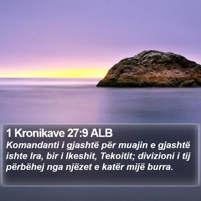 1 Kronikave 27:9 ALB Bible Verse Image