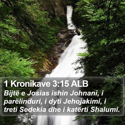 1 Kronikave 3:15 ALB Bible Verse Image