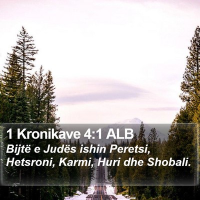 1 Kronikave 4:1 ALB Bible Verse Image