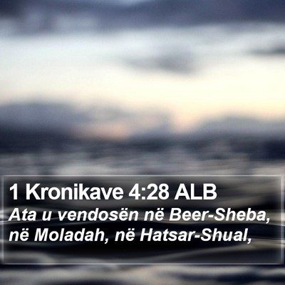 1 Kronikave 4:28 ALB Bible Verse Image