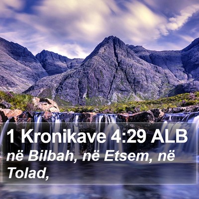 1 Kronikave 4:29 ALB Bible Verse Image