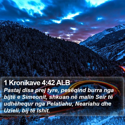 1 Kronikave 4:42 ALB Bible Verse Image