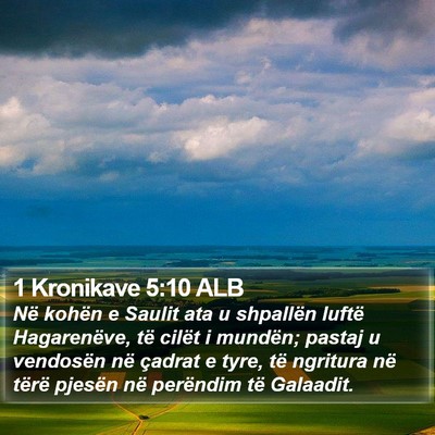 1 Kronikave 5:10 ALB Bible Verse Image