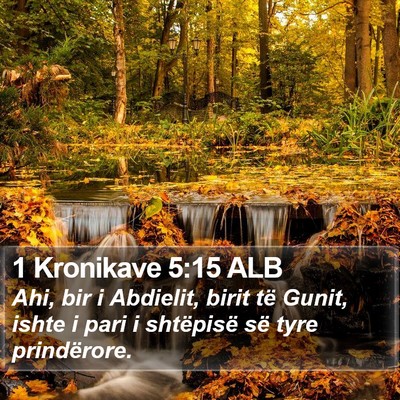 1 Kronikave 5:15 ALB Bible Verse Image