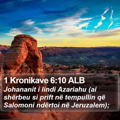 1 Kronikave 6:10 ALB Bible Verse Image