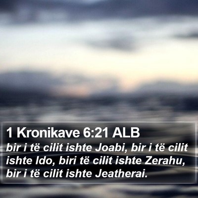 1 Kronikave 6:21 ALB Bible Verse Image