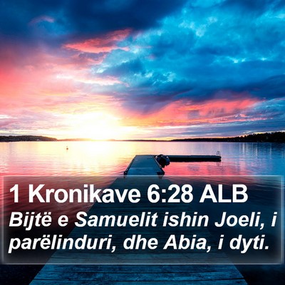 1 Kronikave 6:28 ALB Bible Verse Image