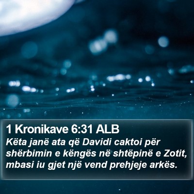 1 Kronikave 6:31 ALB Bible Verse Image
