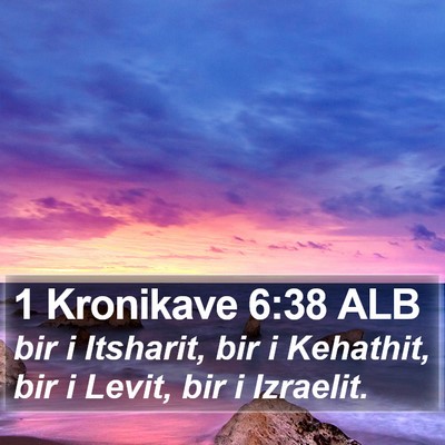 1 Kronikave 6:38 ALB Bible Verse Image