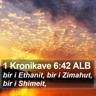 1 Kronikave 6:42 ALB Bible Verse Image