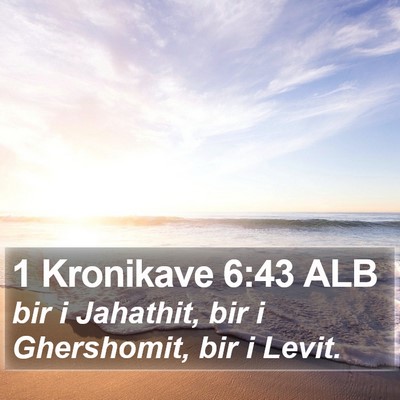 1 Kronikave 6:43 ALB Bible Verse Image