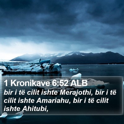 1 Kronikave 6:52 ALB Bible Verse Image