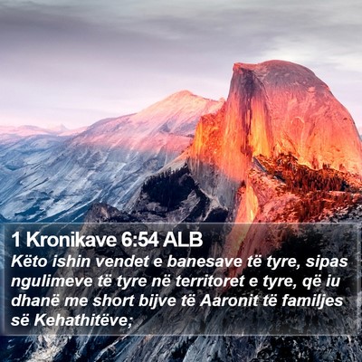 1 Kronikave 6:54 ALB Bible Verse Image