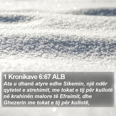 1 Kronikave 6:67 ALB Bible Verse Image