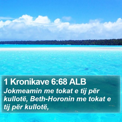 1 Kronikave 6:68 ALB Bible Verse Image