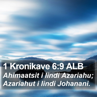 1 Kronikave 6:9 ALB Bible Verse Image