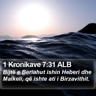 1 Kronikave 7:31 ALB Bible Verse Image