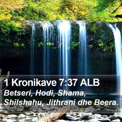 1 Kronikave 7:37 ALB Bible Verse Image