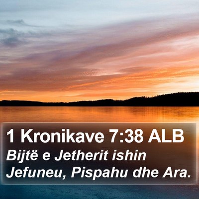 1 Kronikave 7:38 ALB Bible Verse Image
