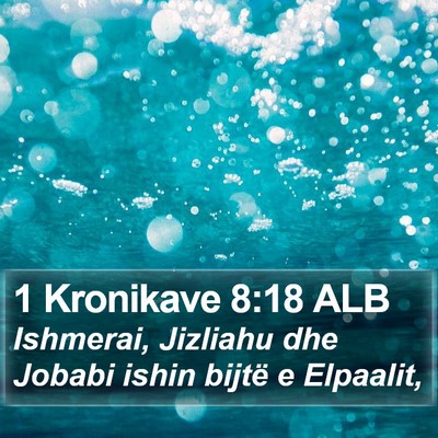 1 Kronikave 8:18 ALB Bible Verse Image