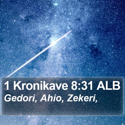 1 Kronikave 8:31 ALB Bible Verse Image