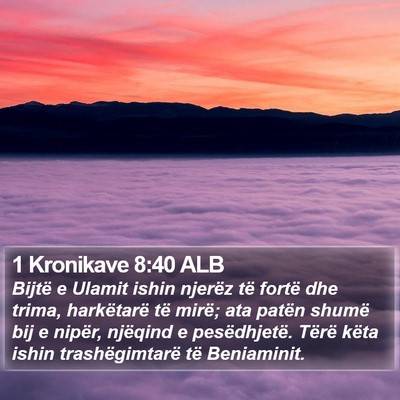 1 Kronikave 8:40 ALB Bible Verse Image