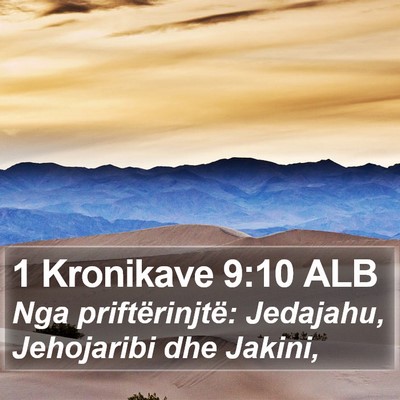 1 Kronikave 9:10 ALB Bible Verse Image