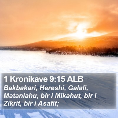 1 Kronikave 9:15 ALB Bible Verse Image