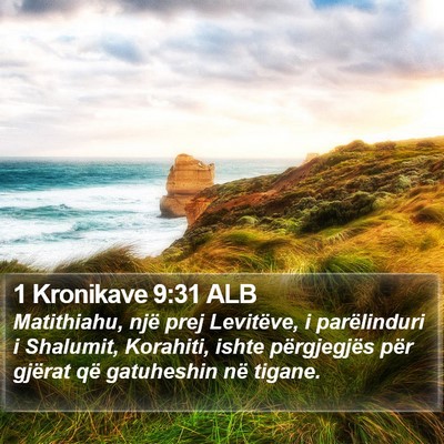 1 Kronikave 9:31 ALB Bible Verse Image