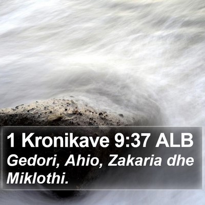 1 Kronikave 9:37 ALB Bible Verse Image