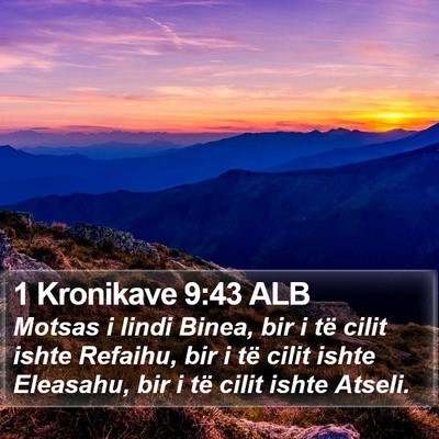 1 Kronikave 9:43 ALB Bible Verse Image