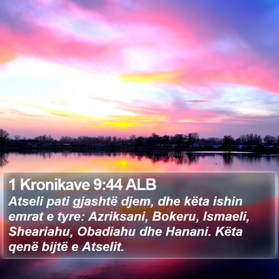1 Kronikave 9:44 ALB Bible Verse Image