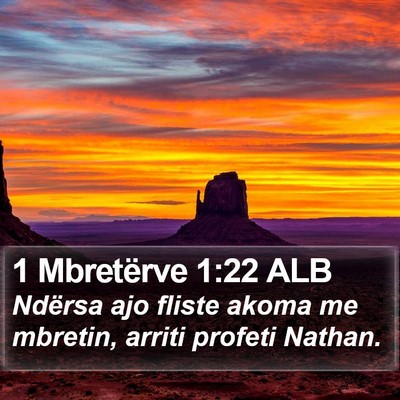 1 Mbretërve 1:22 ALB Bible Verse Image