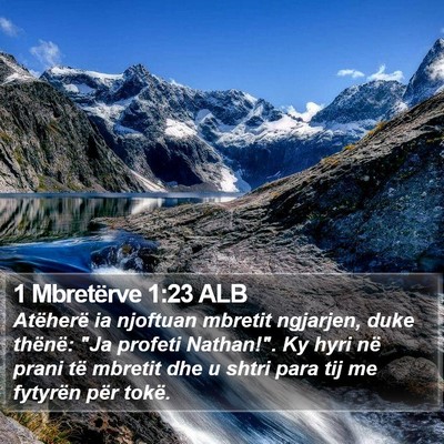 1 Mbretërve 1:23 ALB Bible Verse Image