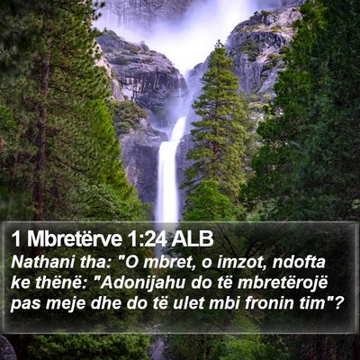 1 Mbretërve 1:24 ALB Bible Verse Image