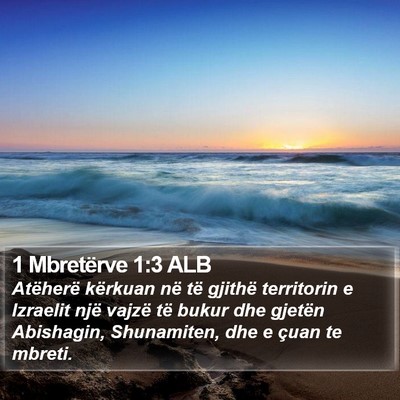 1 Mbretërve 1:3 ALB Bible Verse Image