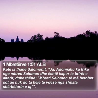 1 Mbretërve 1:51 ALB Bible Verse Image