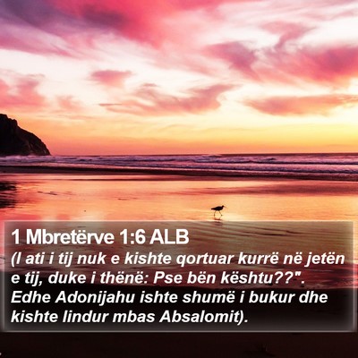 1 Mbretërve 1:6 ALB Bible Verse Image