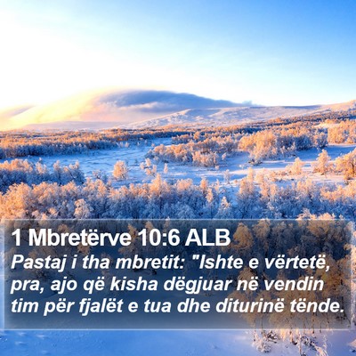 1 Mbretërve 10:6 ALB Bible Verse Image