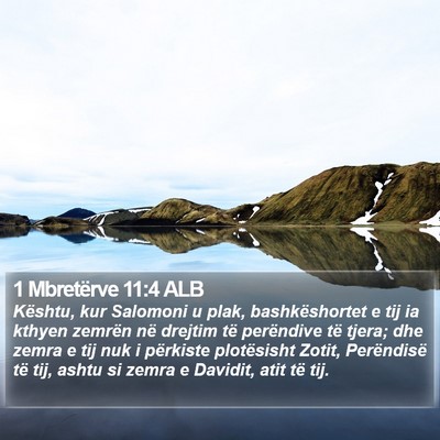 1 Mbretërve 11:4 ALB Bible Verse Image