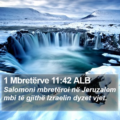 1 Mbretërve 11:42 ALB Bible Verse Image