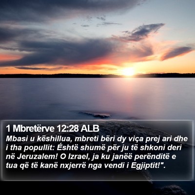 1 Mbretërve 12:28 ALB Bible Verse Image