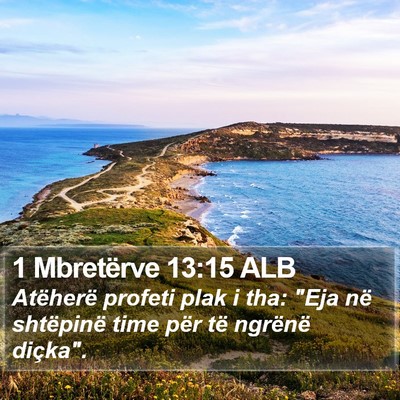 1 Mbretërve 13:15 ALB Bible Verse Image