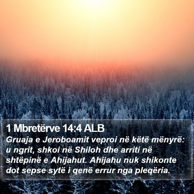 1 Mbretërve 14:4 ALB Bible Verse Image