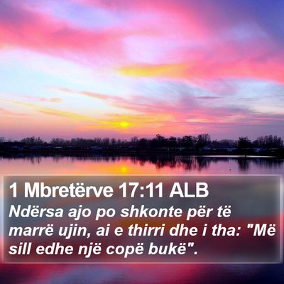 1 Mbretërve 17:11 ALB Bible Verse Image