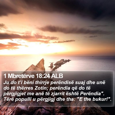 1 Mbretërve 18:24 ALB Bible Verse Image