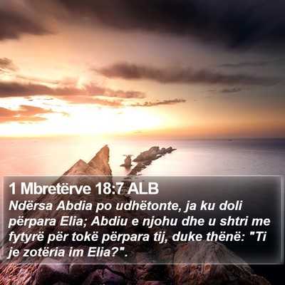 1 Mbretërve 18:7 ALB Bible Verse Image