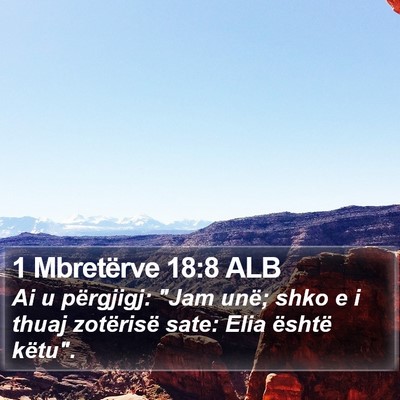 1 Mbretërve 18:8 ALB Bible Verse Image
