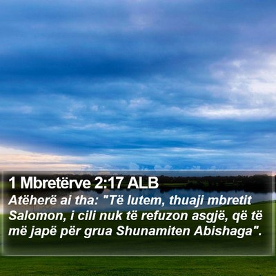 1 Mbretërve 2:17 ALB Bible Verse Image
