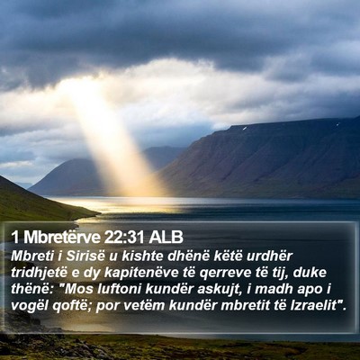1 Mbretërve 22:31 ALB Bible Verse Image